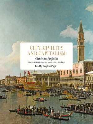 cover image of City, Civility and Capitalism